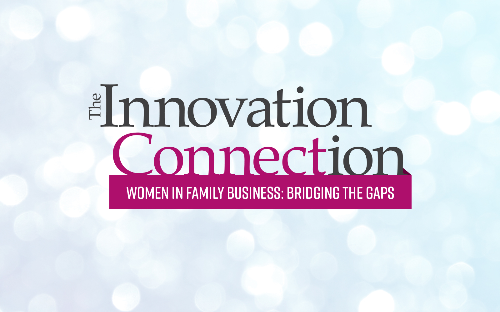 Innovation Connection Women in Business